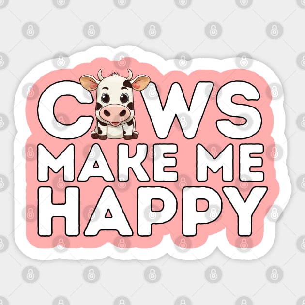 Cows make me happy Sticker by Mey Designs